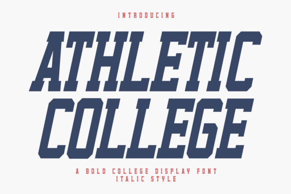 Athletic College Italic: Bold Varsity Style for Modern Design