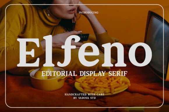 Elfeno: A Serif Font Blending Vintage Grace with Modern Edge