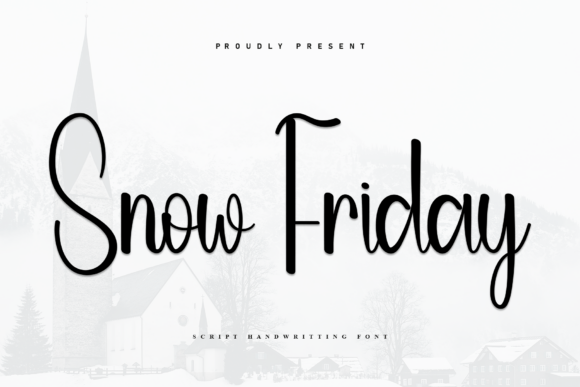 Snow Friday: The Handwritten Font for Luxurious yet Casual Design