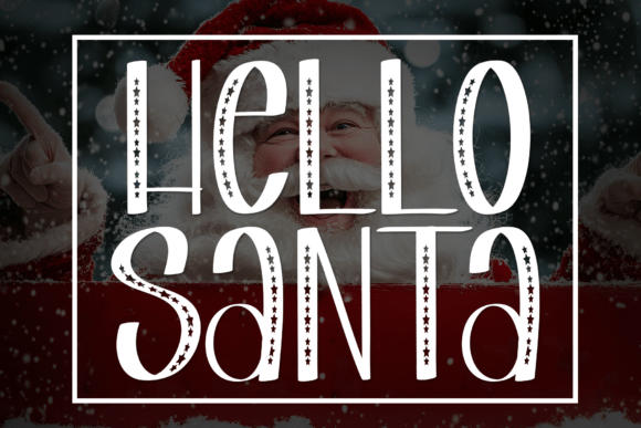 The Enduring Charm of Hello Santa: A Font for Heartfelt Design